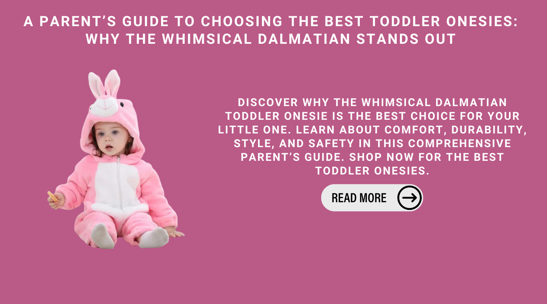 A Parent’s Guide To Choosing The Best Toddler Onesies: Why The Whimsical Dalmatian Stands Out