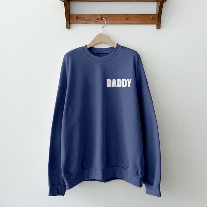 Daddy Printed Sweatshirt